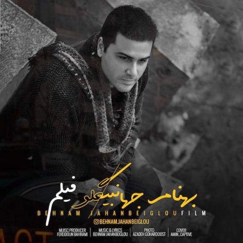 دانلود آهنگ فیلم بهنام جهانبیگلو